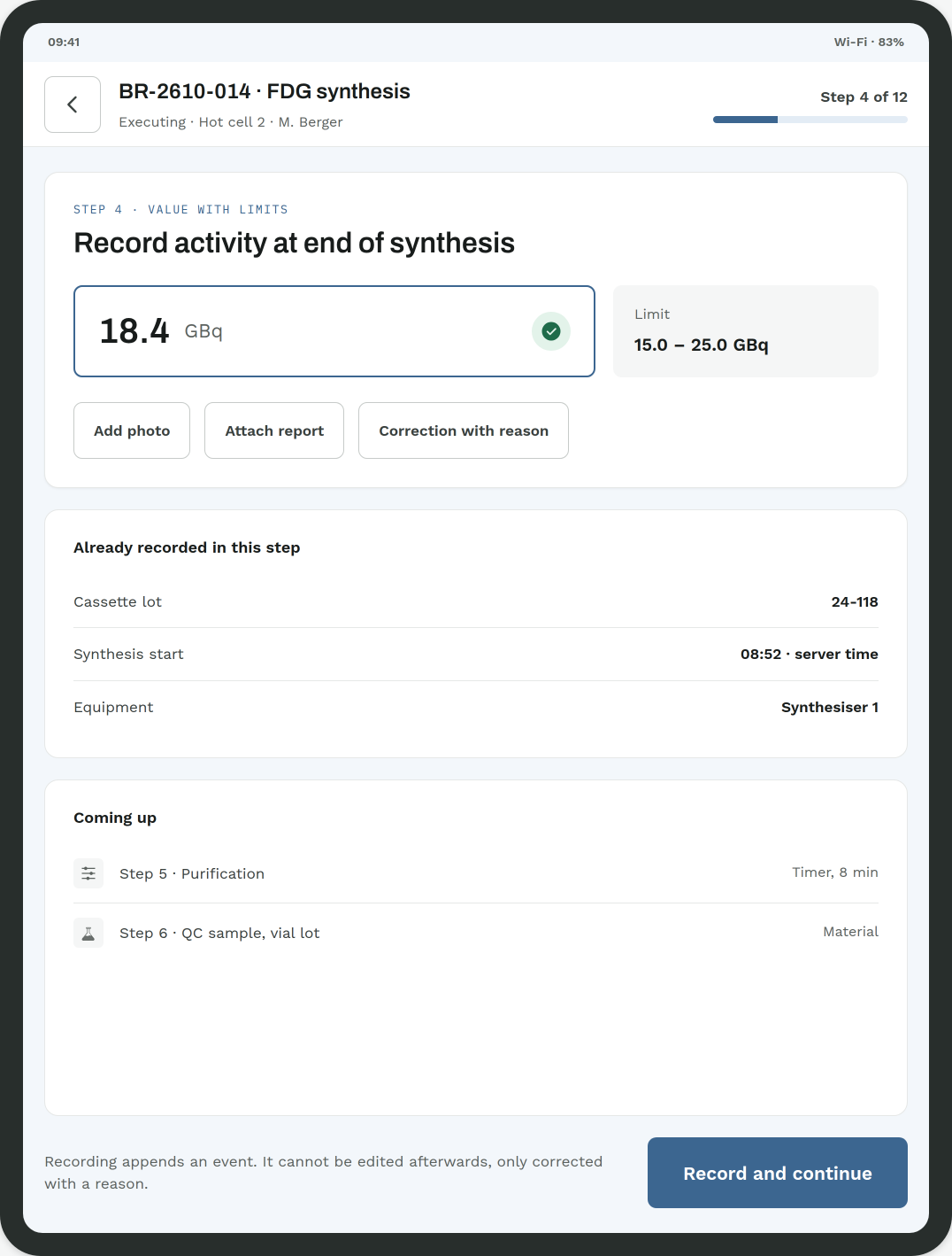 Executing a step: an activity value recorded against its limit, with a correction-with-reason action.
